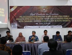 Pemkot dan KPU Tarakan Rakor PSU Anggota Legislatif