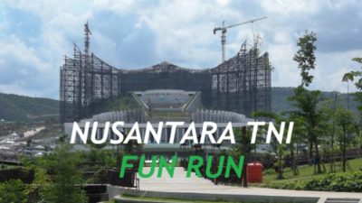 IKN Jadi Tuan Rumah Nusantara TNI Fun Run 2024